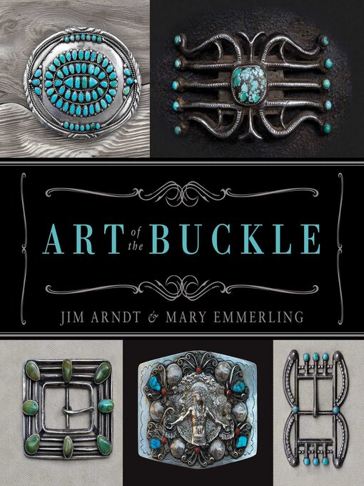 Title details for Art of the Buckle by Jim Arndt - Available
